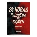 24 horas no local do crime.
