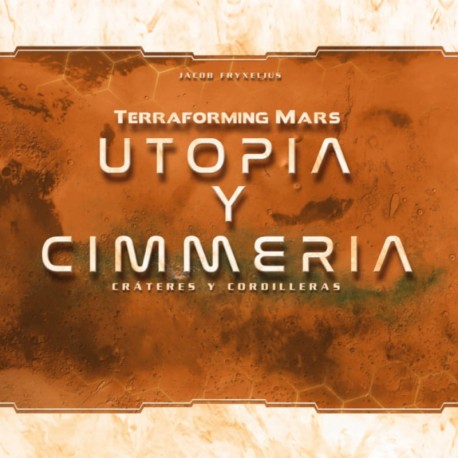 Terraformando Marte: Utopia & Cimmeria.