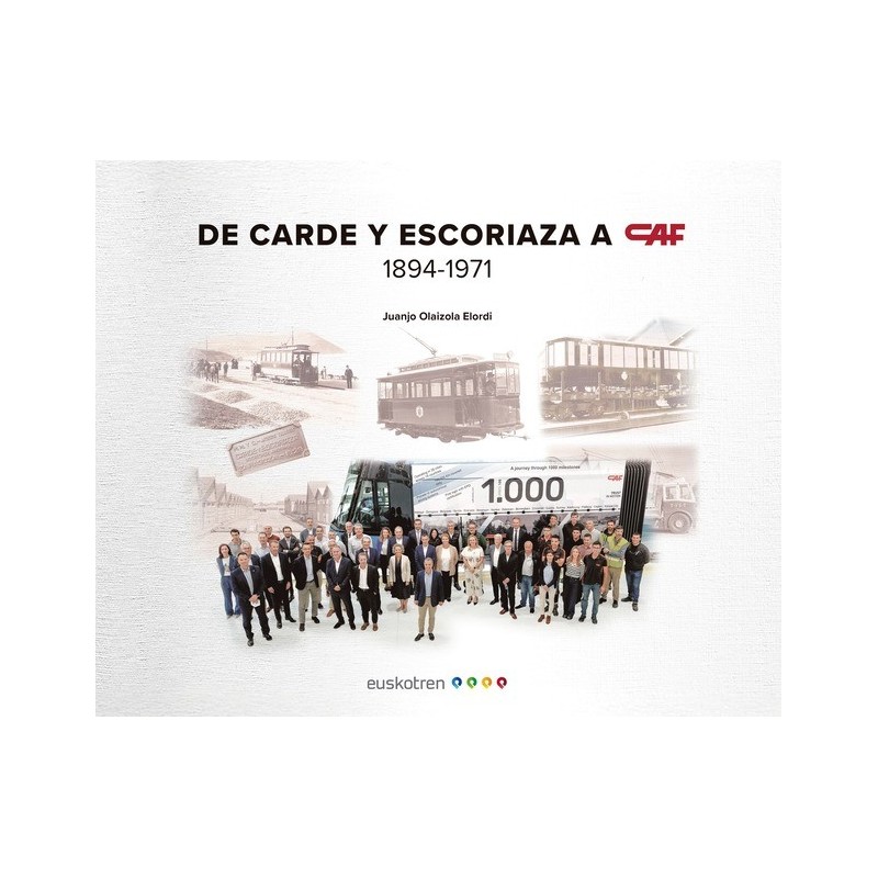De Carde y Escoriaza a CAF (1894-1971).