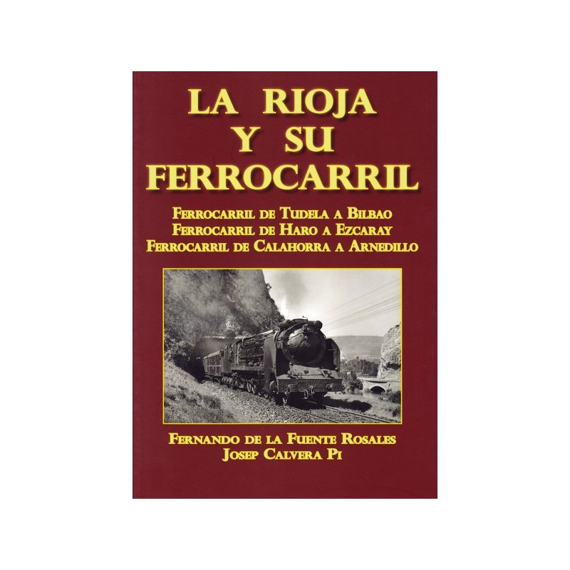 La Rioja y su Ferrocarril