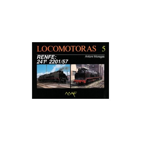 Locomotoras 5 - RENFE: 241F - 2001/57