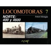 Locomotoras 7 - NORTE: 400 y 4600