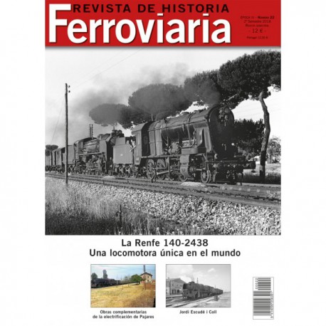 Revista de Historia Ferroviaria Nº 22.