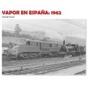 Vapor en España: 1962 Vapor en España: 1962