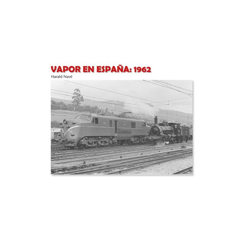 Vapor en España: 1962