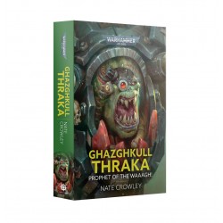 Ghazghkull Thraka: Profeta del Waaagh! (Inglese).