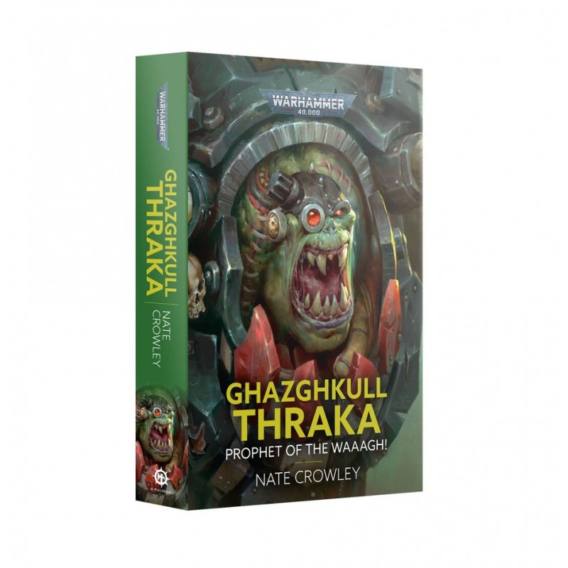 Ghazghkull Thraka: Prophet of the Waaagh! (Inglés). Ghazghkull Thraka: Prophet of the Waaagh! (Inglés).