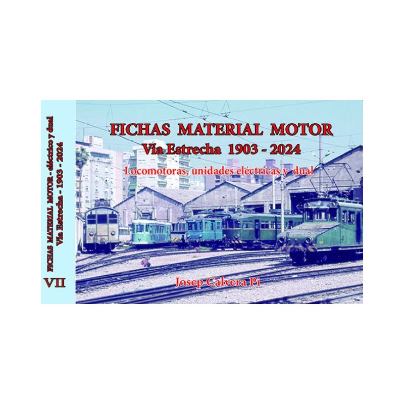 Fichas material motor VII. Vía estrecha 1913 - 2024