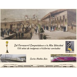 Von der Compostela-Bahn auf die Hochgeschwindigkeitsbahn.