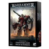 L'eresia di Horus. Mechanicum: Automi d'assedio di Thanatar Calix.