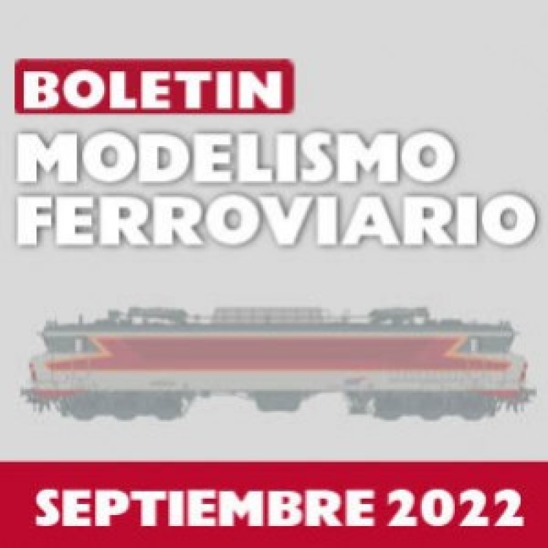 Boletín ferroviario: Septiembre 2022