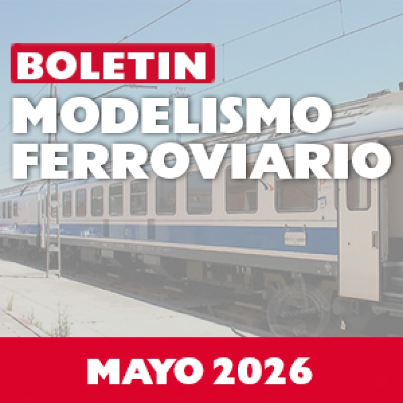Boletín Ferroviario: Mayo 2026.