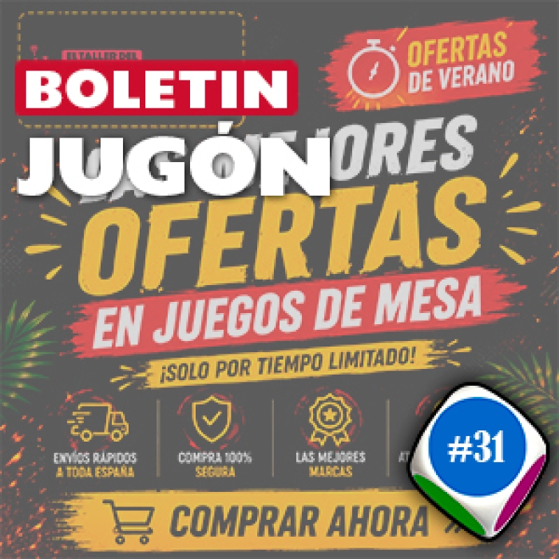 🎲 Boletín Jugón #31: Superofertas hasta finales de Agosto.