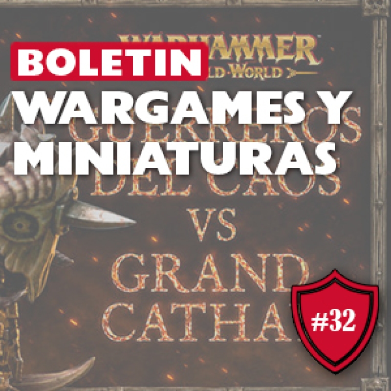 ⚔️ Boletín Wargamer #32: Novedades de Warhammer, Infinity, MCP, SW Legión y Bolt