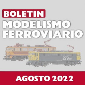 Boletín ferroviario: Agosto 2022