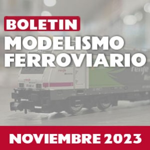 Boletín ferroviario: Noviembre 2023